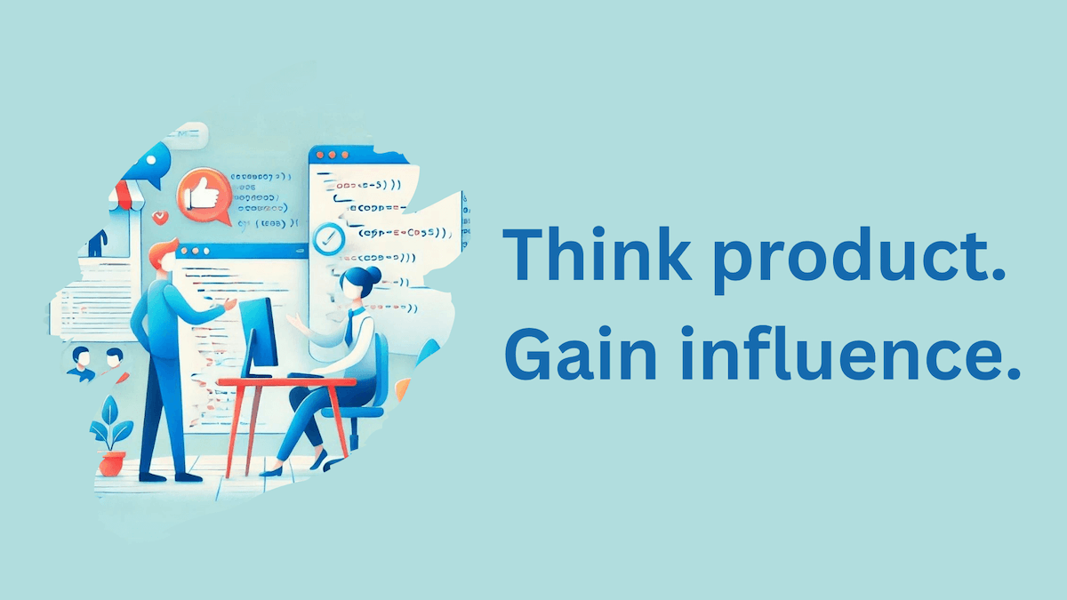 Think product. Gain influence. image